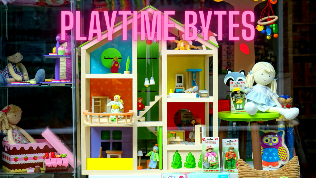 Playtime bytes